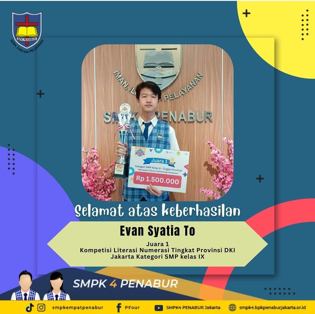 Selamat Kepada Evan Syatia To - 9E | Juara 1 Kompetisi Literasi Numerasi Tingkat Provinsi DKI Jakarta Kategori SMP Kelas 9