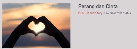 Perang dan Cinta BEST Teens Story - 14 November 2024