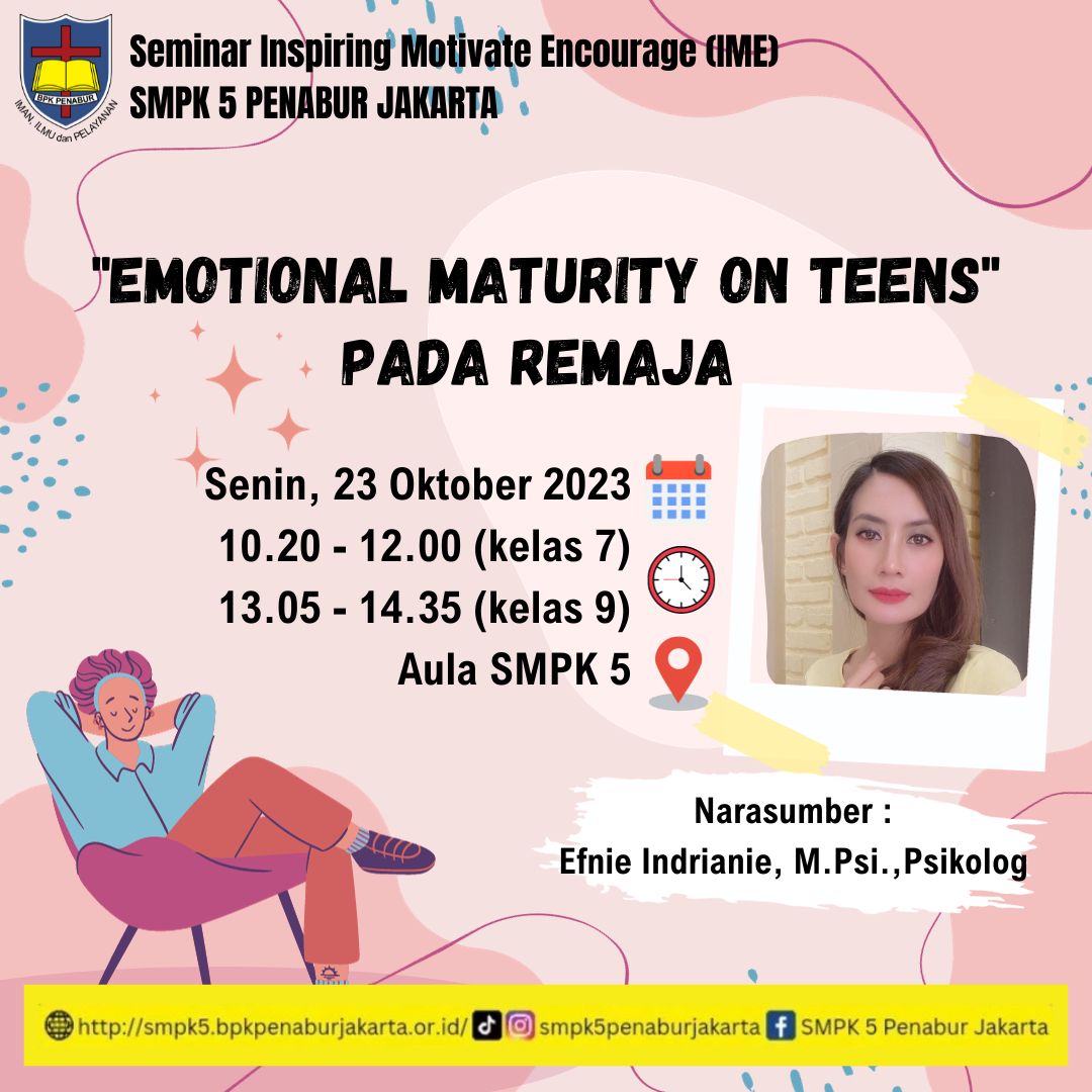 SEMINAR IME "EMOTIONAL MATURITY ON TEENS" PADA REMAJA
