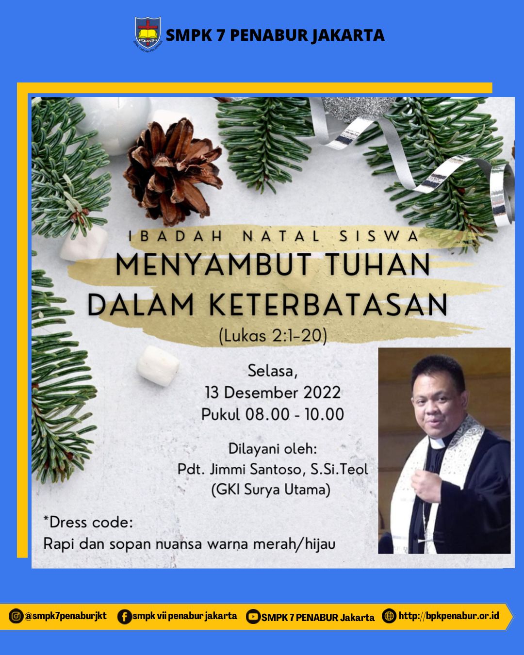 Ibadah dan Perayaan Natal Siswa SMPK 7 PENABUR Jakarta Tahun 2022