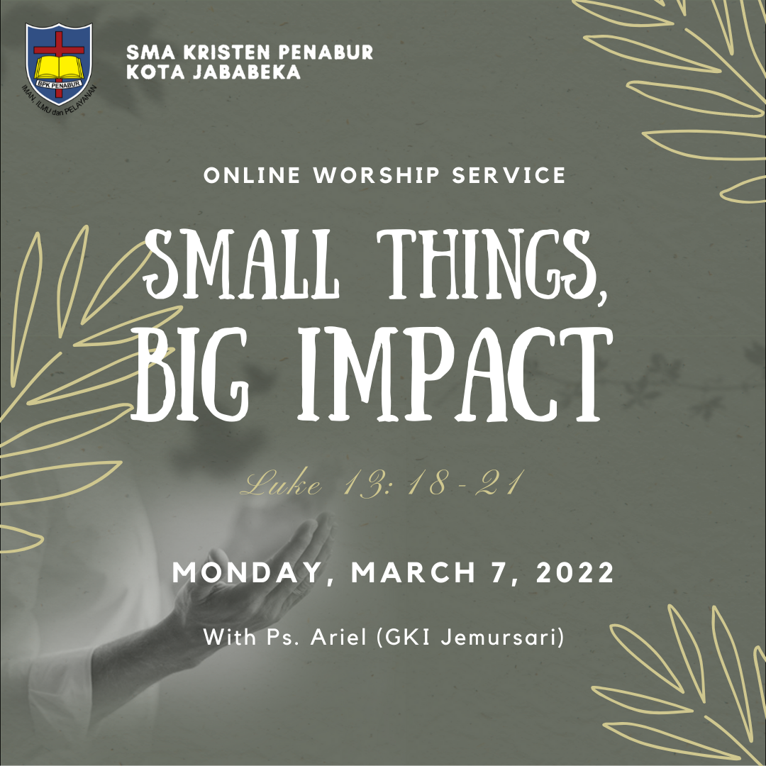 English Service "Small Things, BIG IMPACT" 7 March 2022