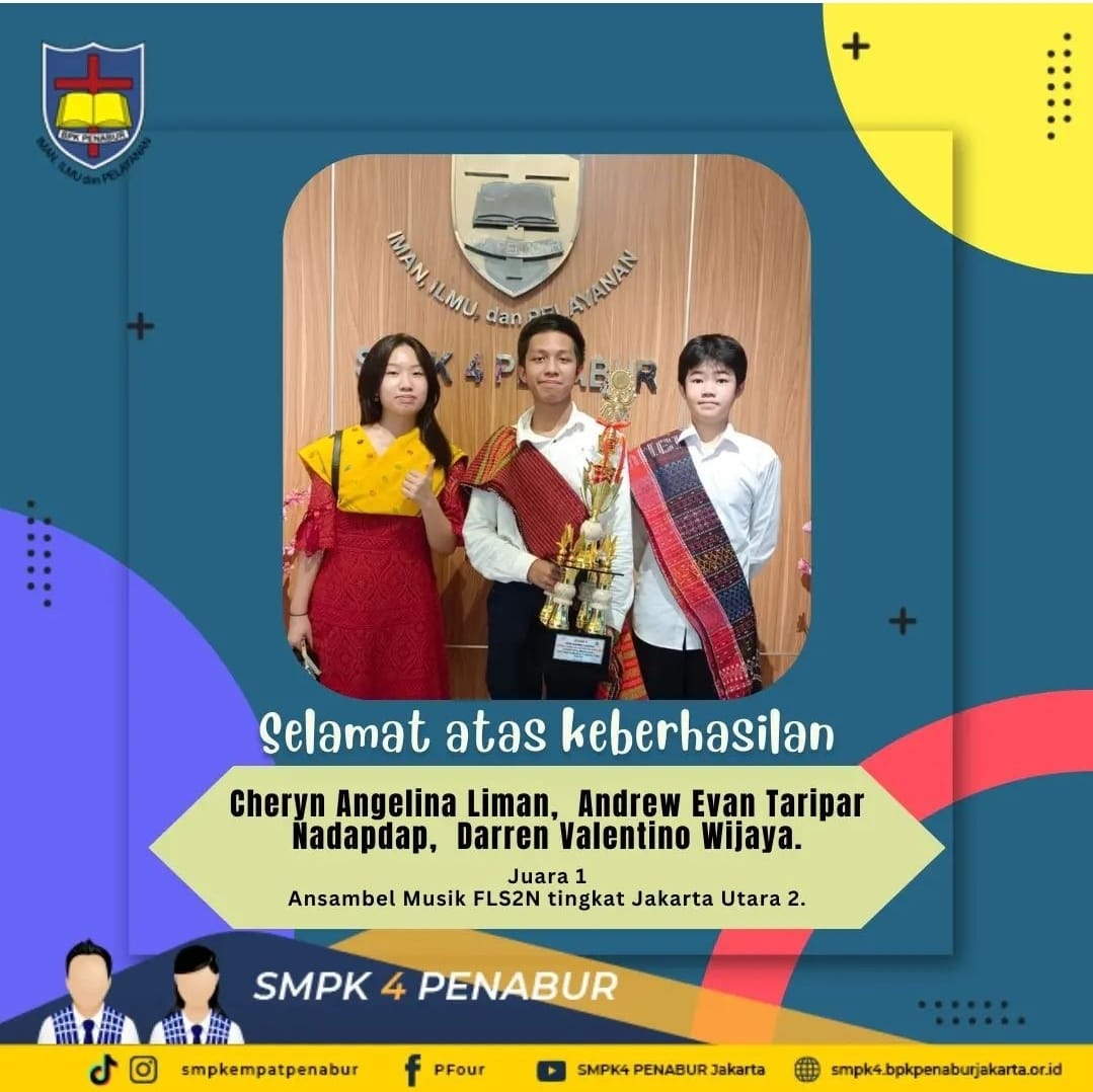 Selamat Kepada Cheryn Angelina Liman – 8E, Andrew Evan Taripar Nadapdap - 8E dan Darren Valentino Wijaya - 8F | Juara 1 Lomba Ansambel Musik FLS2N - Tingkat Jakarta Utara 2