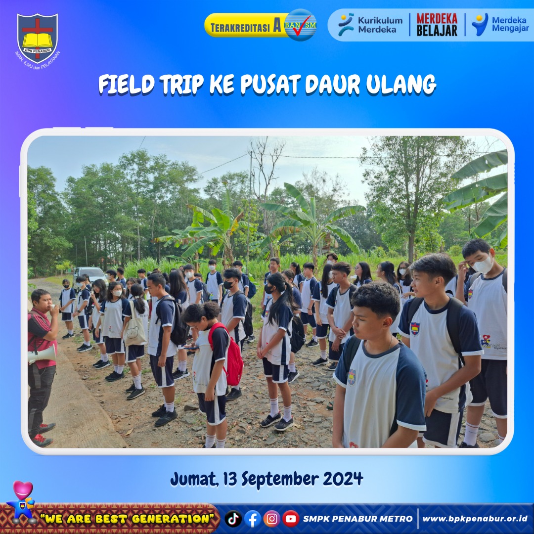 FIELD TRIP KE PUSAT DAUR ULANG (JUMAT, 13 SEPTEMBER 2024)