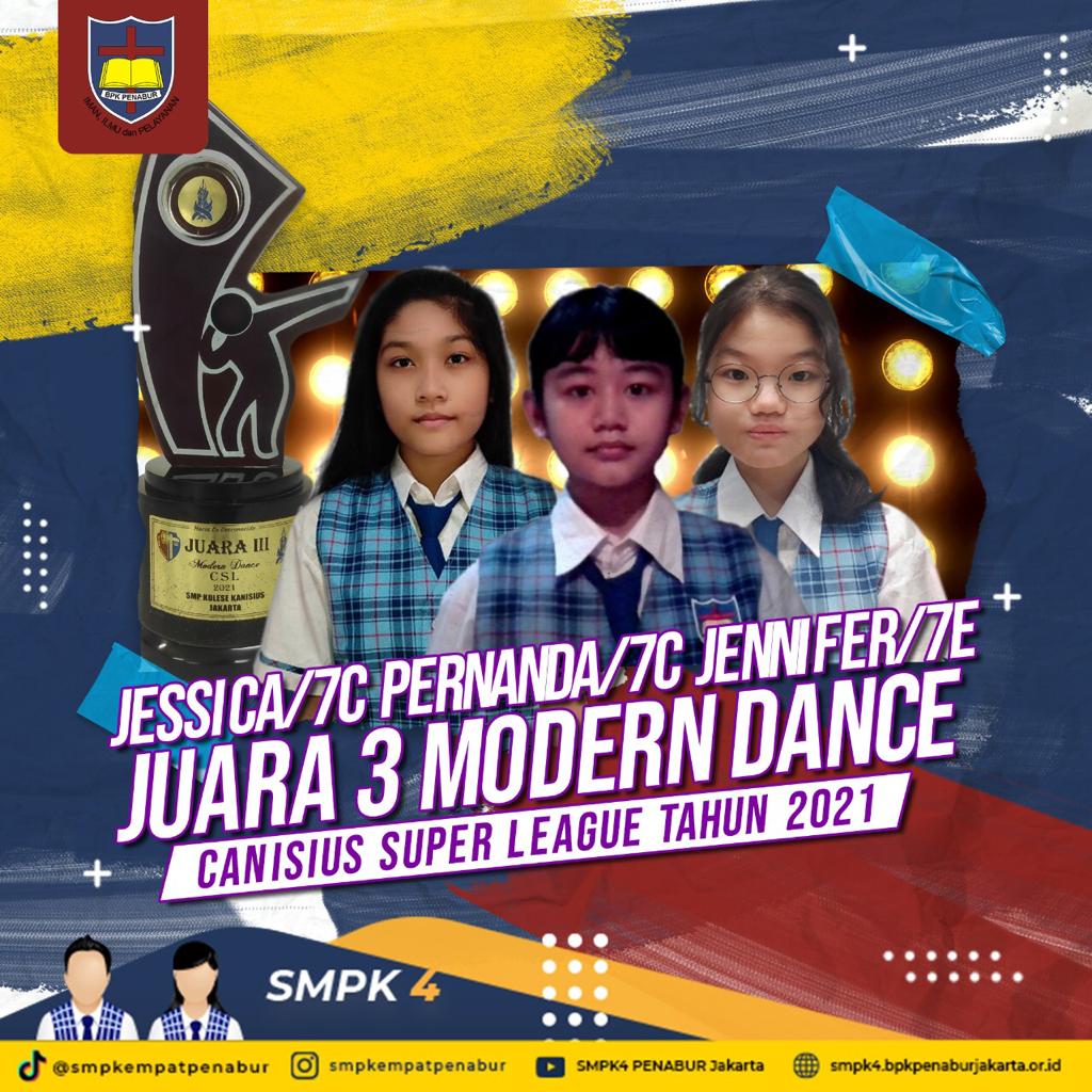 Canisius Super League 2021 : Jessica Maria Hasian Manurung (7C), Pernanda Ruth Vivi Chyntia Regina Tambunan (7C), Jennifer Krisnadie (7E) - JUARA 3