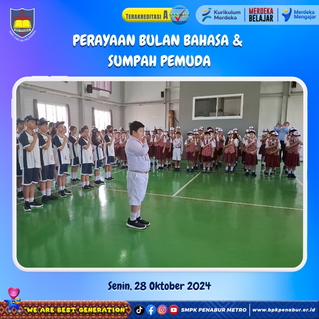 PERAYAAN BULAN BAHASA & SUMPAH PEMUDA (SENIN, 28 OKTOBER 2024)