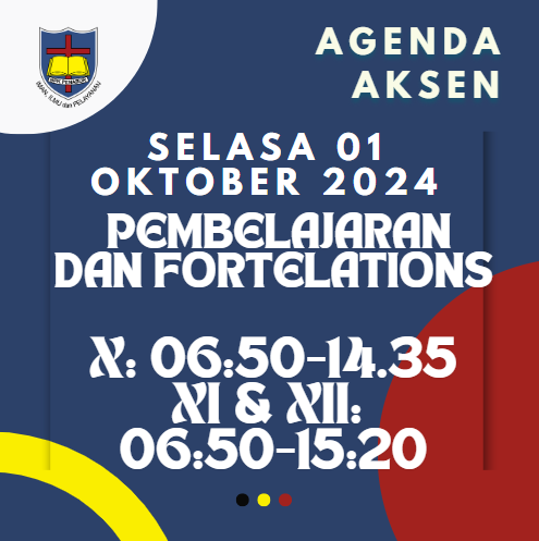 AGENDA AKSEN - Selasa, 01 Oktober 2024: Pembelajaran dan Fortelations di SMAK 7 PENABUR Jakarta