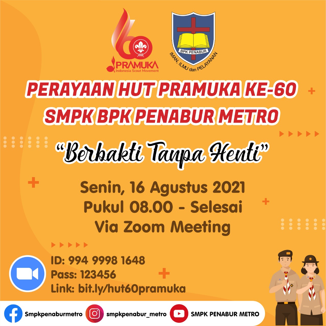 UPACARA & PERAYAAN HUT PRAMUKA KE- 60 "BERBAKTI TANPA HENTI"