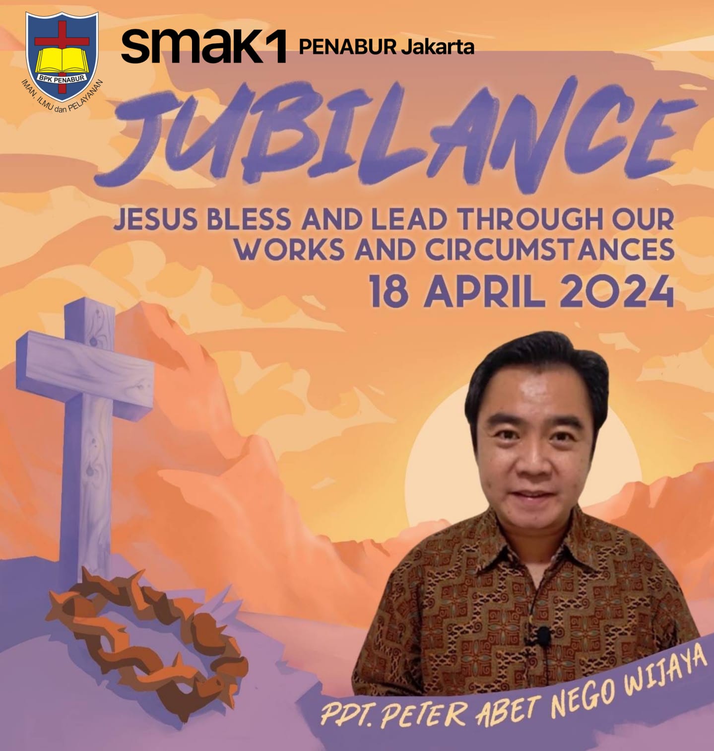 Ibadah dan Perayaan Paskah SMAK1 PENABUR Jakarta 2024
