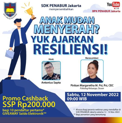 Webinar tema "Anak Mudah Menyerah?" Sabtu 12 November 2022