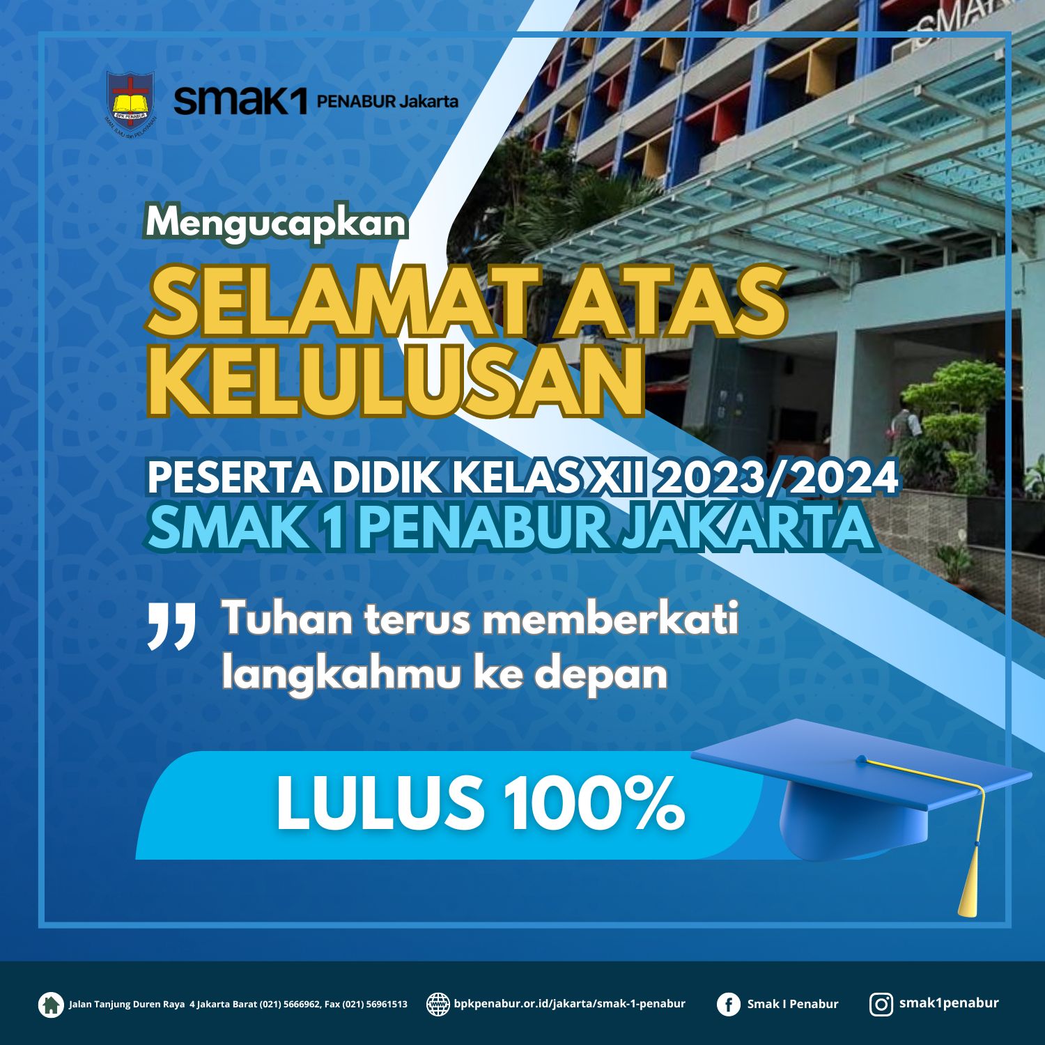 Selamat Atas Kelulusan Peserta Didik SMAK 1 PENABUR Jakarta Kelas XII 2023-2024