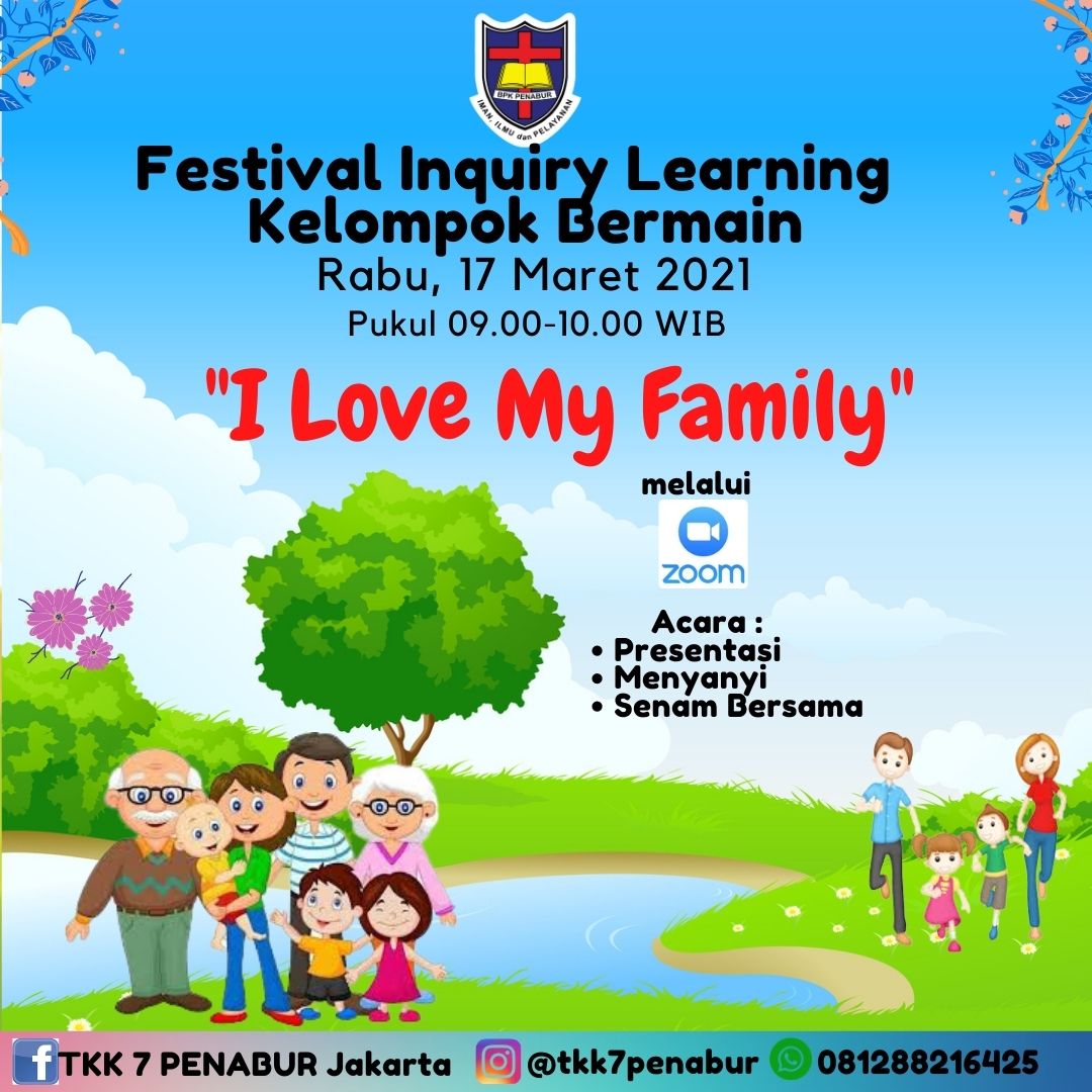 Festival Inquiry Learning Kelompok Bermain "I Love My Family"