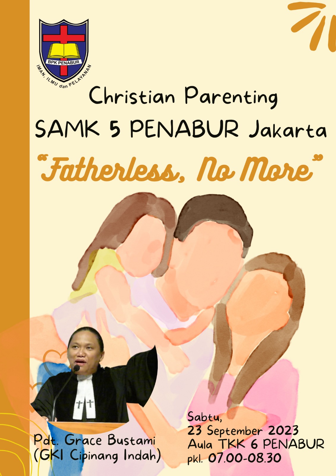 Christian Parenting SMAK 5 PENABUR Jakarta: Fatherless, No More