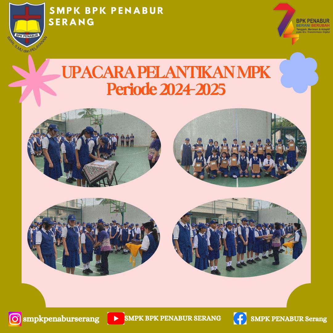 UPACARA PELANTIKAN MPK SMPK BPK PENABUR SERANG 2024