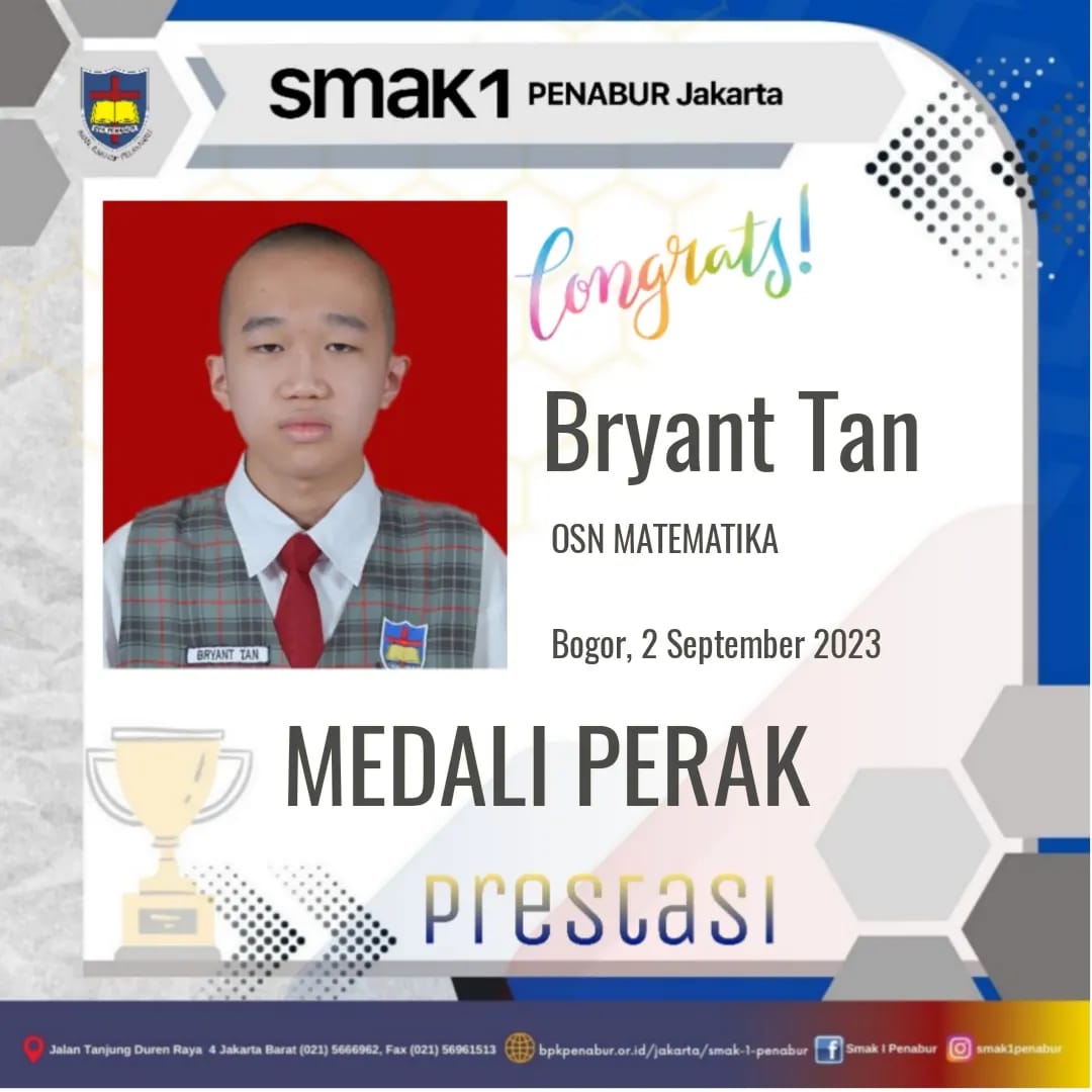 Prestasi Bryant Tan Memperoleh Medali Perak OSN Matematika 27 Agustus - 2 September 2023