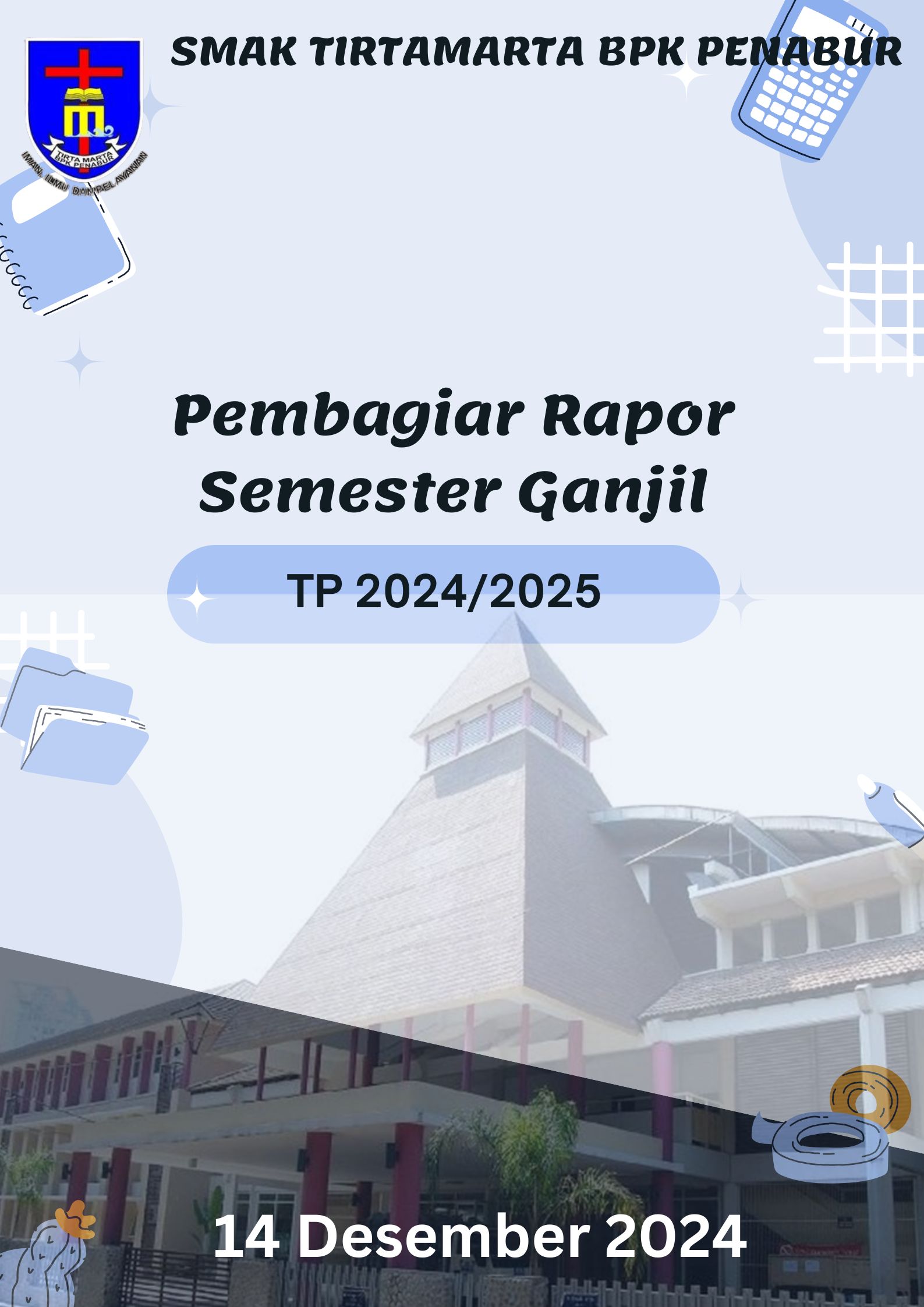 Pembagian Rapor Semester Ganjil TP 2024/2025