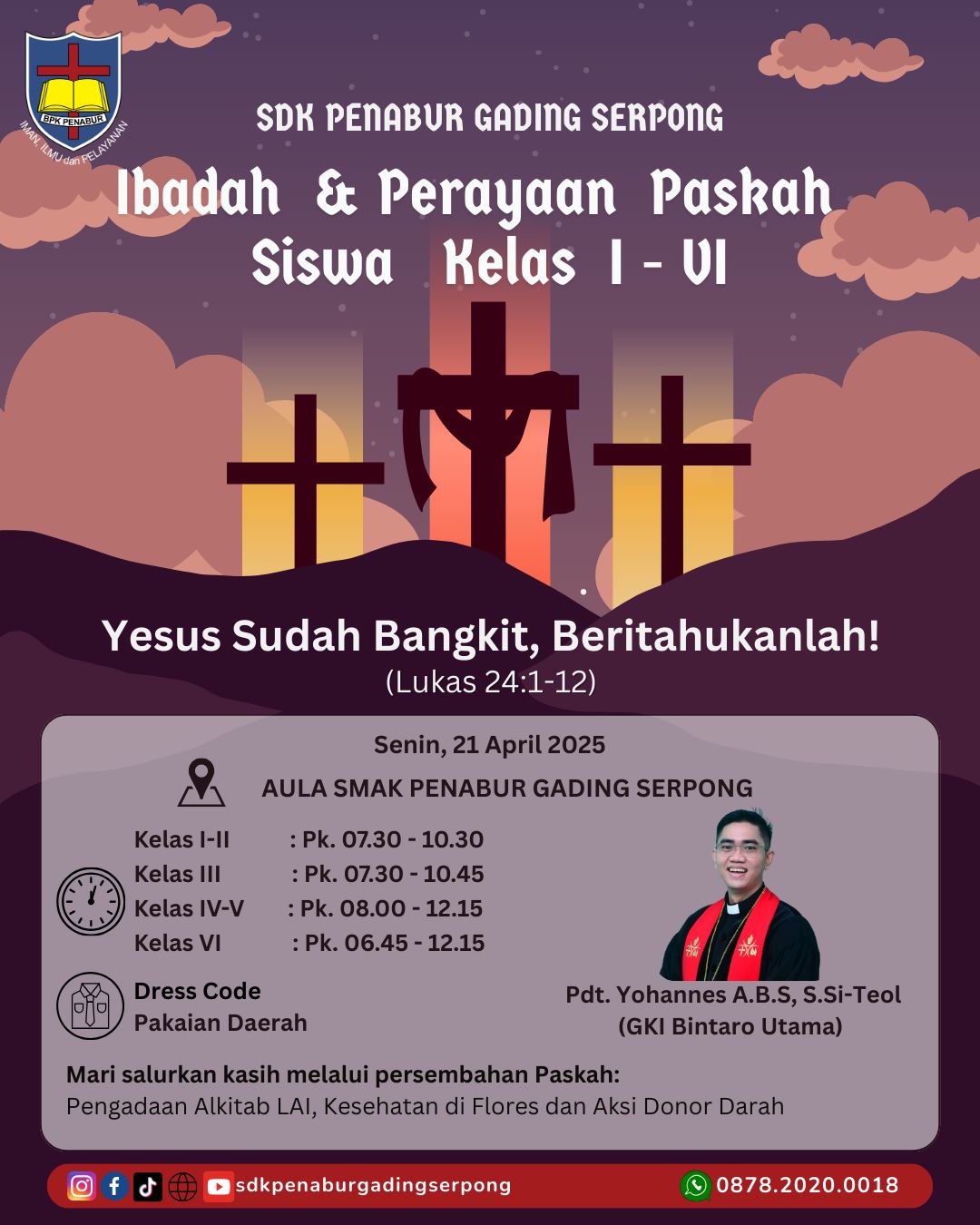 IBADAH DAN PERAYAAN PASKAH SDK PENABUR GADING SERPONG 2025