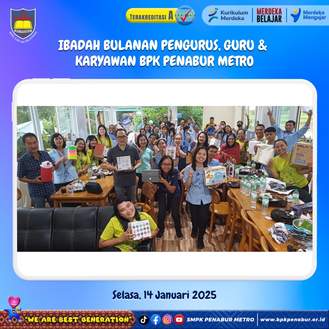 IBADAH BULANAN PENGURUS, GURU & KARYAWAN BPK PENABUR METRO (SELASA, 14 JANUARI 2025)