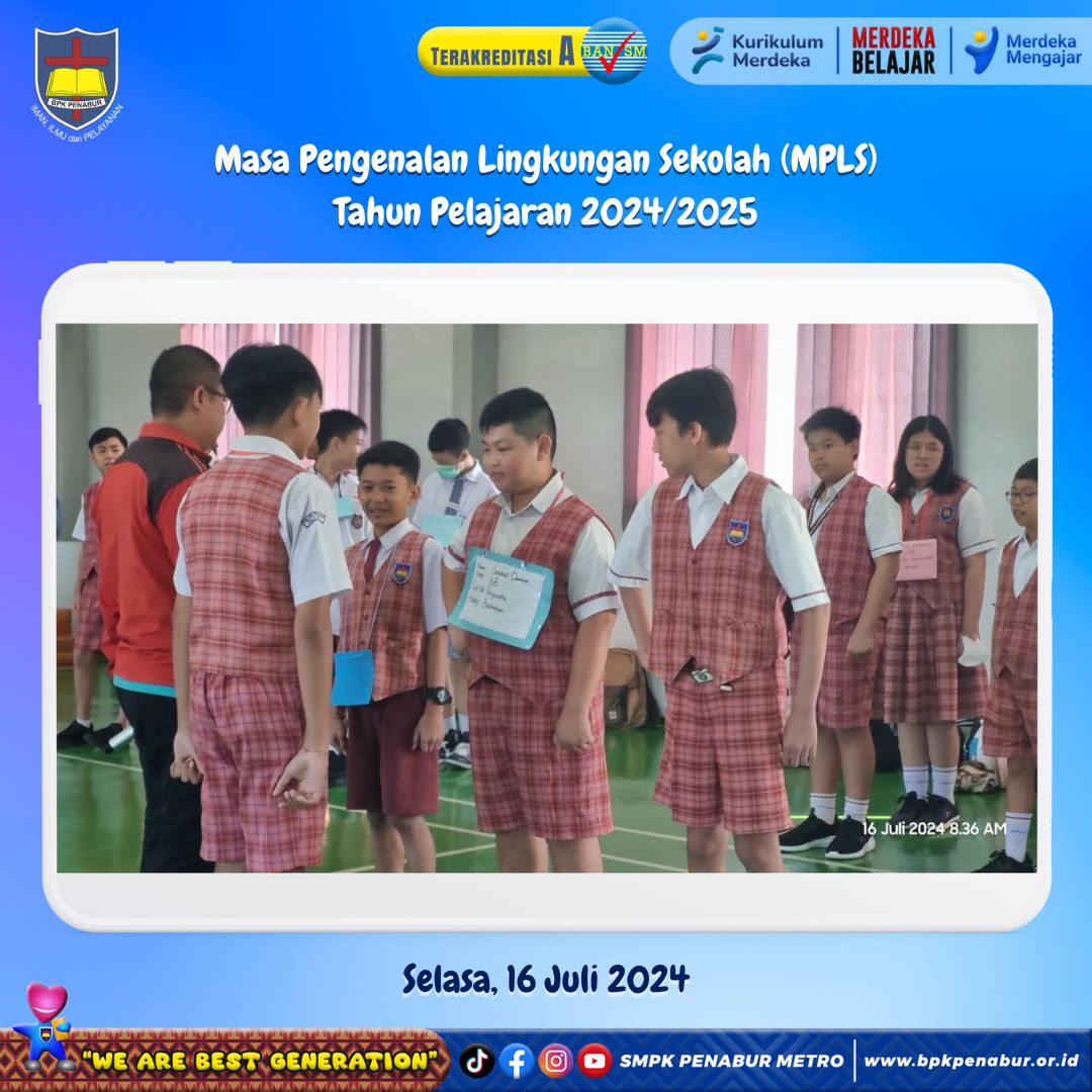 MASA PENGENALAN LINGKUNGAN SEKOLAH (MPLS) TP. 2024/2025 (SENIN-KAMIS, 15-18 JULI 2024)