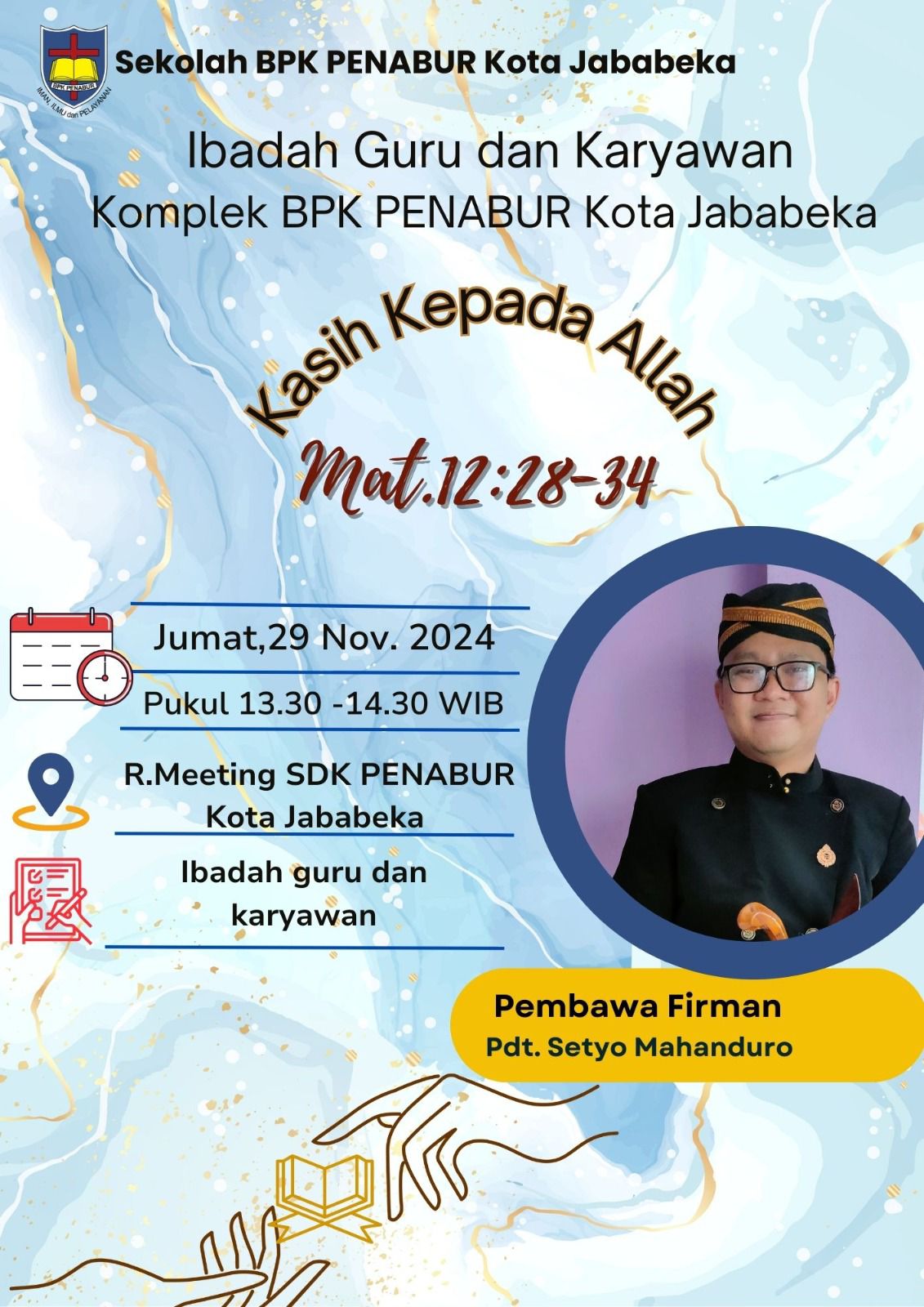 Ibadah Guru dan Karyawan Komplek PENABUR Kota Jababeka - 29 November 2024