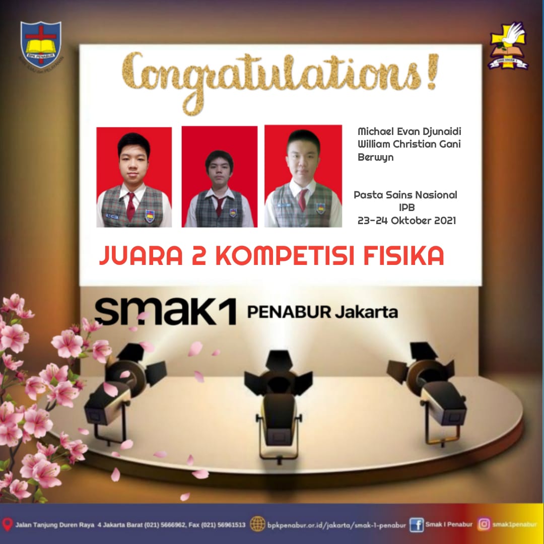Prestasi Siswa SMAK 1 PENABUR Jakarta memperoleh Juara 2 dalam Kompetisi Fisika Pesta Sains Nasional IPB 23-24 Oktober 2021