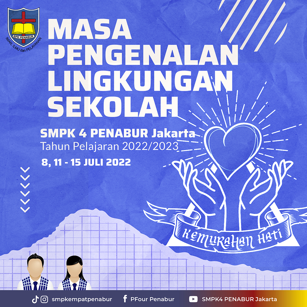 Masa Pengenalan Lingkungan Sekolah (MPLS) SMPK 4 PENABUR Jakarta Tahun Pelajaran 2022/2023